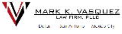 Mark K. Vasquez Law Firm, PLLC